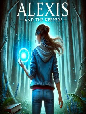 cover image of Alexis and the Keepers